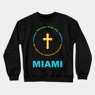 MIAMI PATRON SAINT Crewneck Sweatshirt